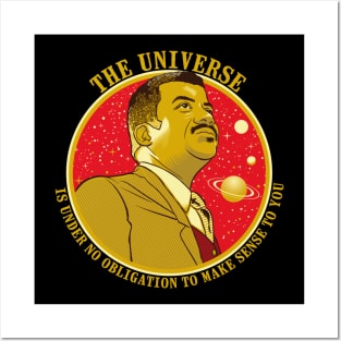 The Universe - Nerdy Science NDGT Neil Tyson Quote Shirt Posters and Art